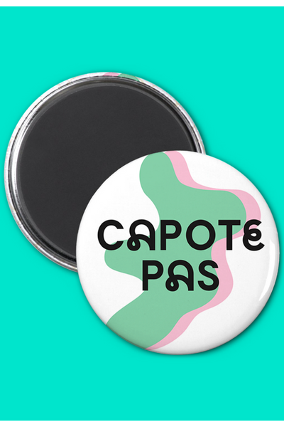 OUI MANON Aimant - Capote pas