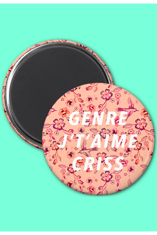 OUI MANON Aimant - Genre j't'aime criss