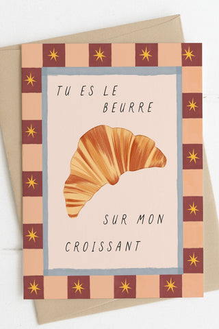 ITSFUNNYHOWW Carte de Souhait - Tu es le beurre sur mon croissant