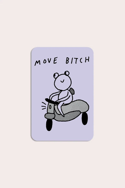 STAY HOME CLUB Autocollant - Move Bitch