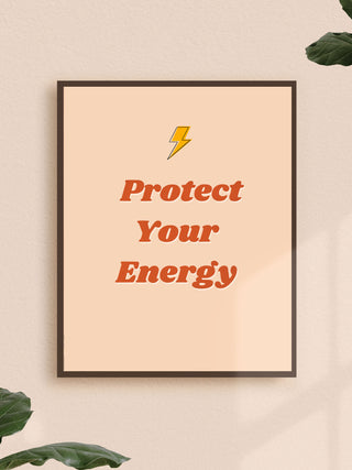 ITSFUNNYHOWWW Affiche - Protect Your Energy